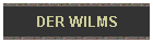 DER WILMS
