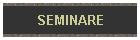 SEMINARE